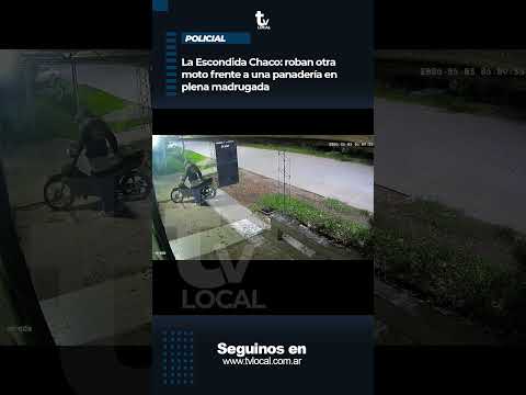 La Escondida Chaco: roban otra moto frente a una panadería en plena madrugada