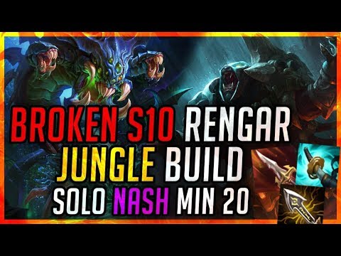 BROKEN S10 Rengar Jungle Build! Solo Nash min 20 [League of Legends]