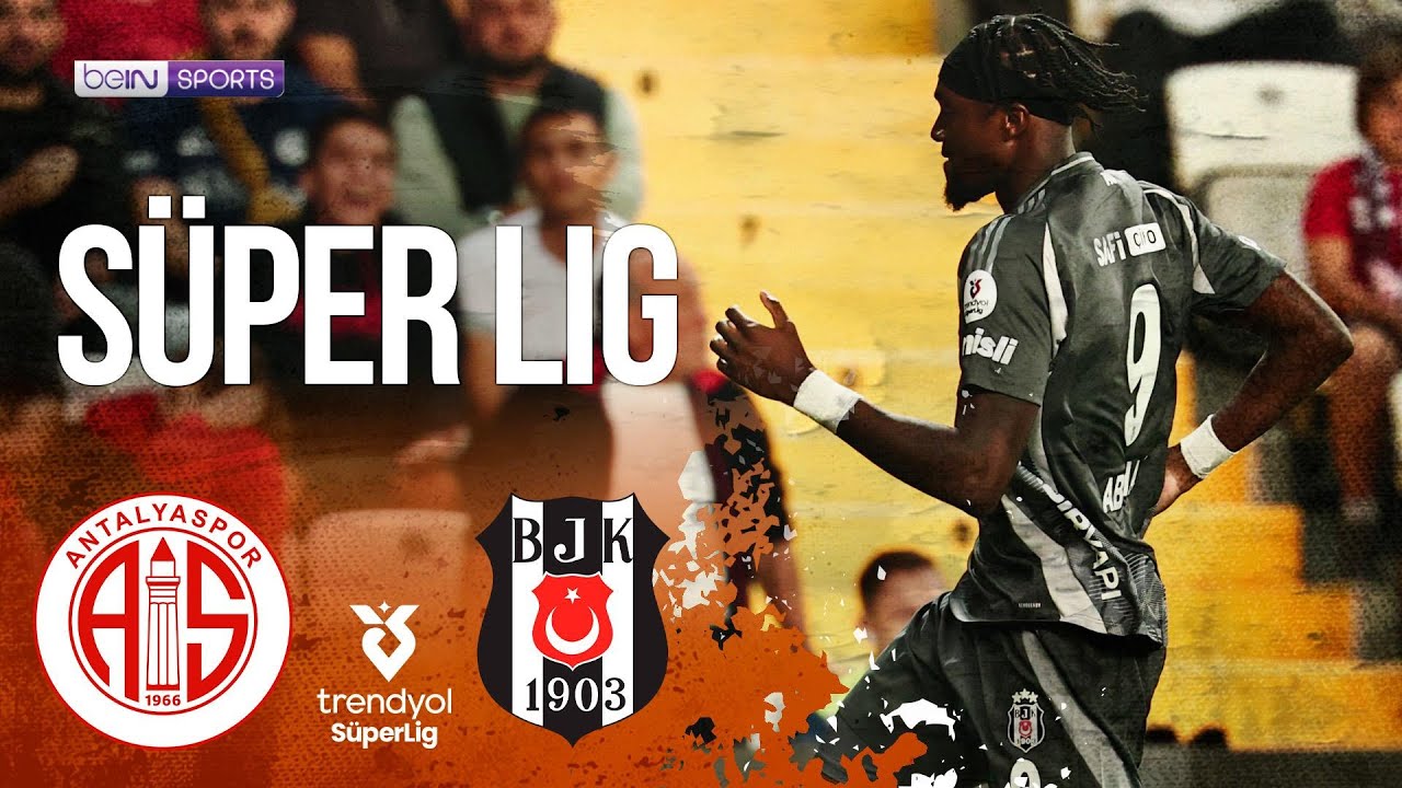 Antalyaspor vs Besiktas | HIGHLIGHTS Superlig Turkish Lig | 11/08/2025 | beIN SPORTS USA