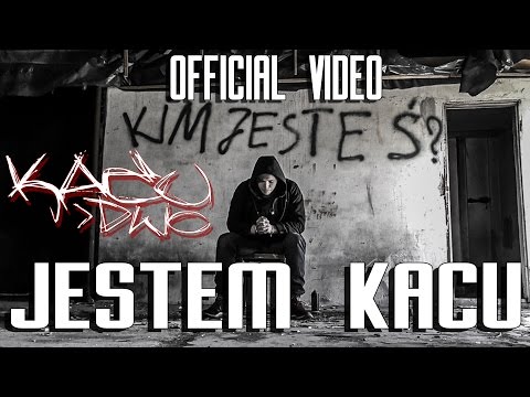 Kacu - Jestem Kacu (Official Video)