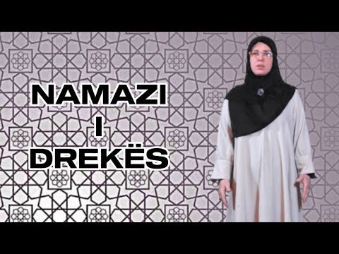 Namazi i Drekës - falja praktike