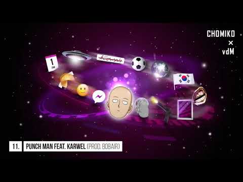 Chomiko x vdM feat. Karwel - Punch Man (prod. BobAir)