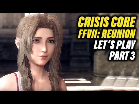 Crisis Core Final Fantasy VII Reunion - Let’s Play Part 3 - Zack's Girlfriend & Wutai Spies