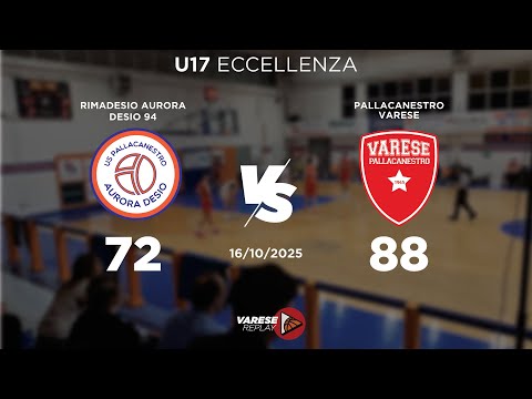 U17 2025.10.16 Rimadesio Aurora Desio 94 VS Pallacanestro Varese