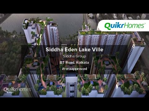 Siddha Eden Lake Ville | BT Road | Kolkata | Apartment tour | Quikr Homes
