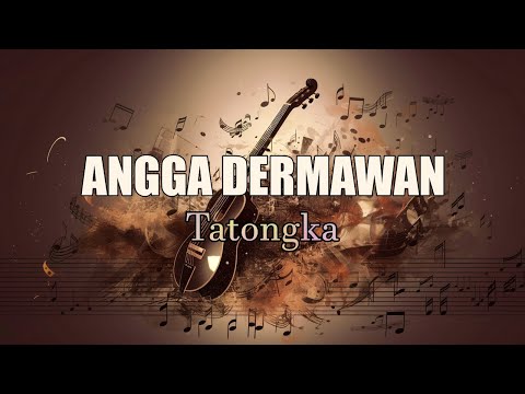 (KARAOKE) Angga Dermawan - Tatongka