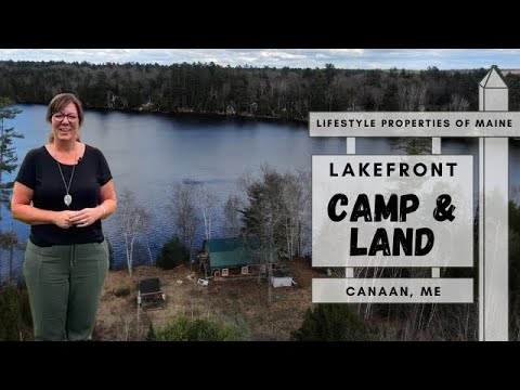 Waterfront Camp & Land Lot | Maine Real Estate