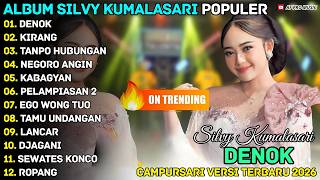 Download lagu DENOK - KIRANG - TANPO HUBUNGAN - SILVY KUMALASARI - AF PRO MUSIK CAMPURSARI FULL ALBUM TERBARU 2026 mp3