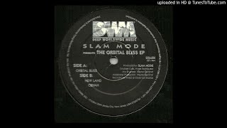 Slam Mode - Orbital Bliss