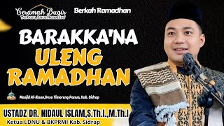 Download lagu CERAMAH BUGIS TERBARU LUCU NAMALISE' || USTADZ DR.NIDAUL ISLAM,M.Th.I || BARAKKA'NA ULANG RAMADHAN mp3