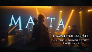 Malta – Manipulação Feat. Ron Bumblefoot & Amon Lima (Álbum IV) [Clipe Oficial]