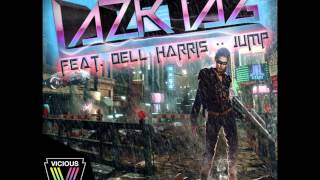 Lazrtag Ft. Dell Harris - Jump ( Candyland Remix )