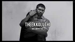 Theekkoluthi Bass Boosted | Bison | Dhruv Vikram, Anupama | Mari Selvaraj | #bassboosted Theekkoluthi Bass Boosted | Bison | Dhruv Vikram, Anupama | Mari Selvaraj | #bassboosted