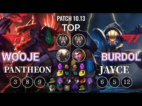 T1 Wooje Pantheon vs T1 Burdol Jayce Top - KR Patch 10.13