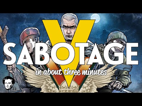 V Sabotage in about 3 minutes
