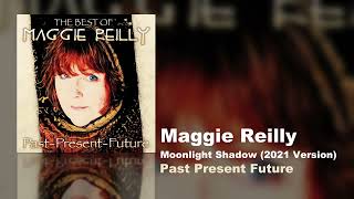 Maggie Reilly - Moonlight Shadow (2021 Version) (Past Present Future)