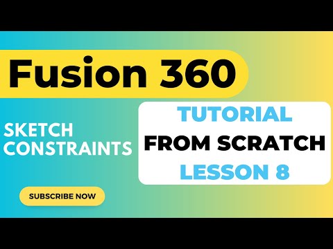 Sketch Constraints - Fusion 360 Tutorial from Scratch - Lesson 8