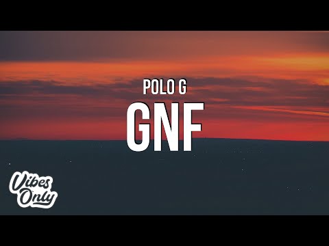 Polo G - GNF (Lyrics)