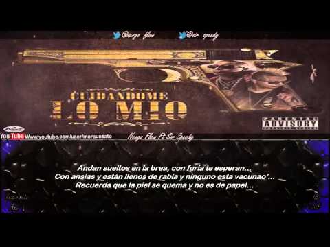 Cuidandome Lo Mio (Los Reyes Del Rap) (Letra) - Ñengo Flow Ft Sir Speedy