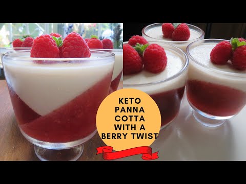 How to make a Keto Vanilla Panna cotta with a Berry twist
