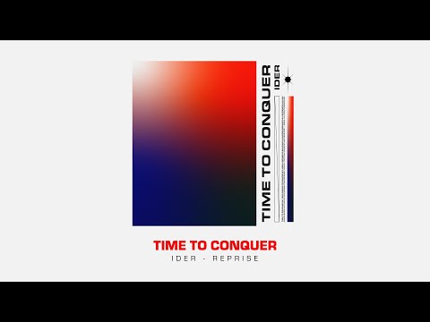 IDER - Time to Conquer (Reprise)