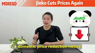 1 JinkoSolar Announces Another Price Drop in September, Will Other Top Solar Brands Follow Suit?