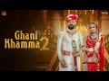 New Rajputi Song Ghani Khamma 2 - Anchal Bhatt | Sandeep Dadhich | SP Jodha | Nisha | Parul