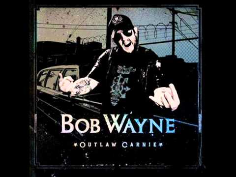 Bob Wayne - Studio version of 