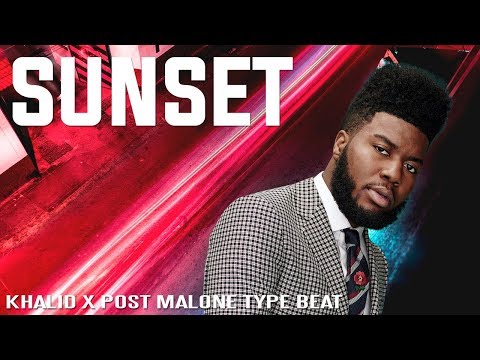 [FREE] Khalid x Post Malone-"Sunset" | Free Pop Type Beat | Pop Instrumental 2019
