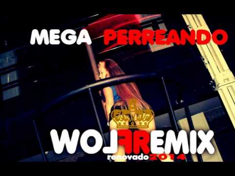 Cue Dj - Mega Perreando 12 ( Cue DJ 2014=) -[FLOWREMIX]