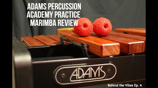 Video thumbnail for Adams Percussion Academy Series Practice Marimba Review (Behind the Vibes Ep.4) by Brian Cole