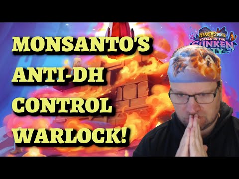 Monsanto's Anti-Demon Hunter Control Warlock deck guide and gameplay (Hearthstone Sunken City)