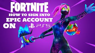 FORTNITE How To Sign In To Epic Account On PS5