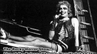 The Rocky Horror Show   Live at the Belasco Theatre, New York 3 14 75