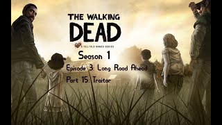 The Walking Dead S1 [15] E3 Long Road Ahead: Traitor