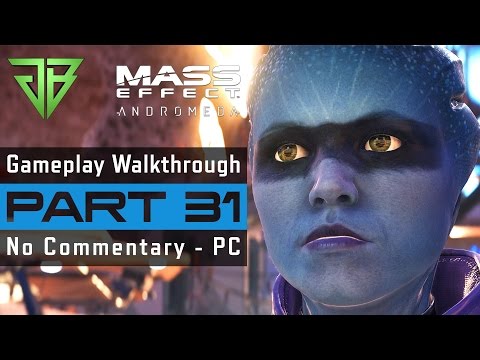 MASS EFFECT ANDROMEDA PC Gameplay Walkthrough Part 31 No Commentary (1080p60)