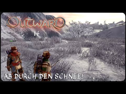 Ab durch den SCHNEE! | OUTWARD #14 [StreamPlay]