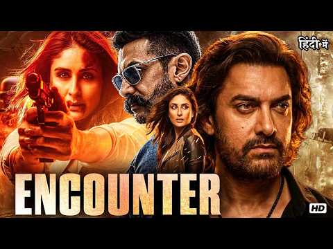 Aamir Khan New Action Thriller Bollywood Movie HD Hindi | Encounter (2026) Blockbuster | Kareena