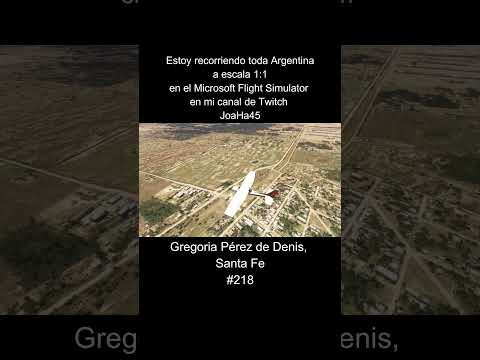 #gregoriaperezdedenis #gregoriaperezdedenissantafe #santafe #argentina #microsoftflightsimulator