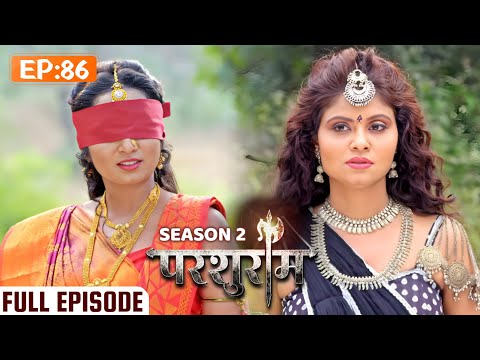 रानी लीलावती का रहस्य जान क्या करेंगी देवी अलक्ष्मी? | PARSHURAM SEASON 2 | EPISODE 86 | Kunal Singh