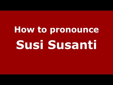 How to pronounce Susi Susanti (Indonesia/Indonesian) - PronounceNames.com