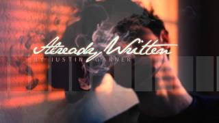Justin Garner - Already Written