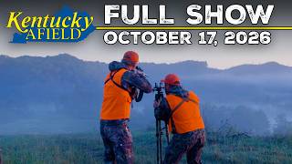 Watch Video - Kentucky Afield TV - Oct. 17, 2026