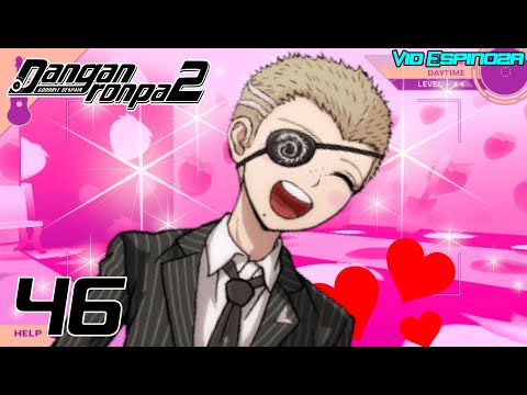 Let's Play Danganronpa 2 - WE STAN FUYUHIKO IN THIS HOUSE - Part 46