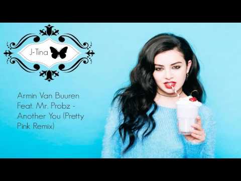 Armin Van Buuren Feat  Mr  Probz -  Another You (Pretty Pink Remix Deep House)