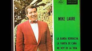 MIKE LAURE Y SUS COMETAS: "la banda borracha", 1963
