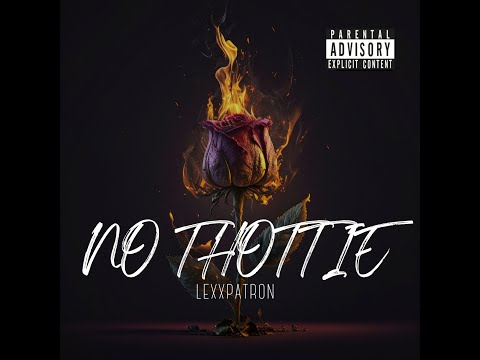 LexxPatron - No Thottie (Lyric Video)
