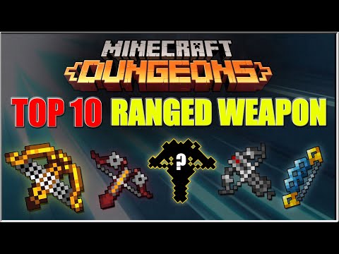 Minecraft Dungeons | Top 10 Ranged Weapons