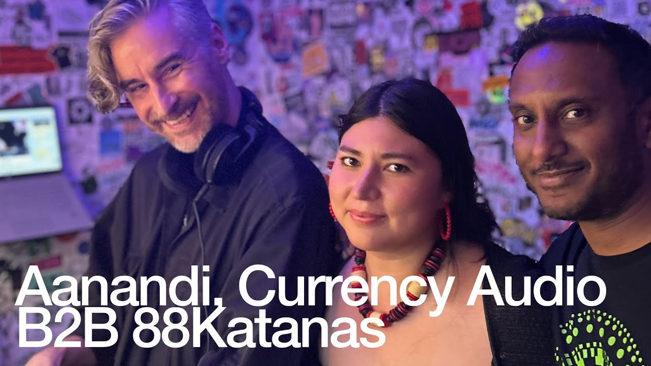 Currency Audio - Aanandi, Currency Audio B2B 88Katanas @TheLotRadio 03-31-2025