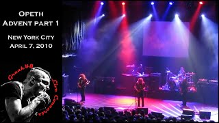 Opeth - &quot;Advent&quot; part 1 live in NYC